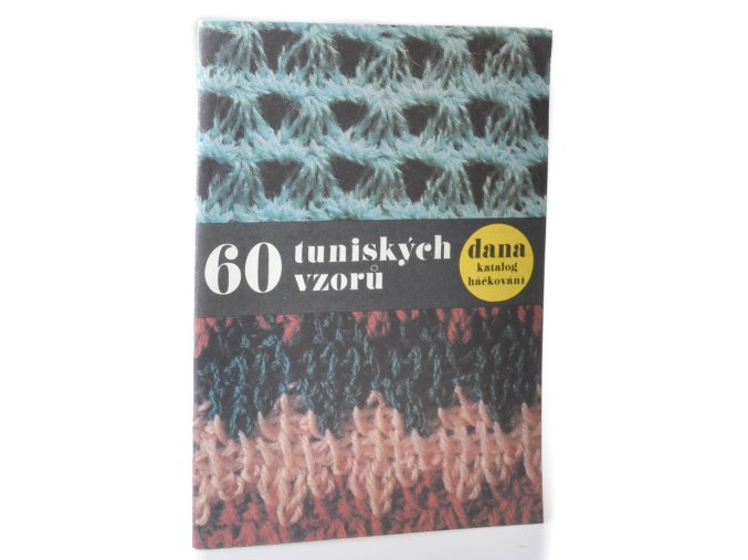 60 tuniských vzorů : katalog háčkování