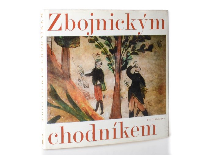 Zbojnickým chodníkem : výbor lidových písní zbojnických