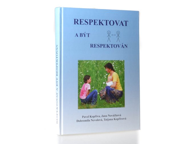 Respektovat a být respektován