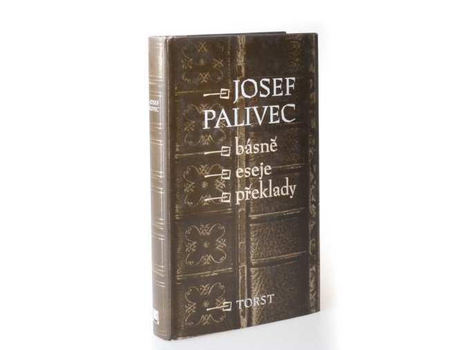 Josef Palivec : básně, eseje, překlady