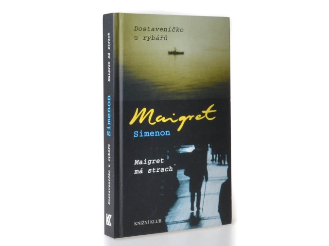 Dostaveníčko u rybářů / Maigret má strach