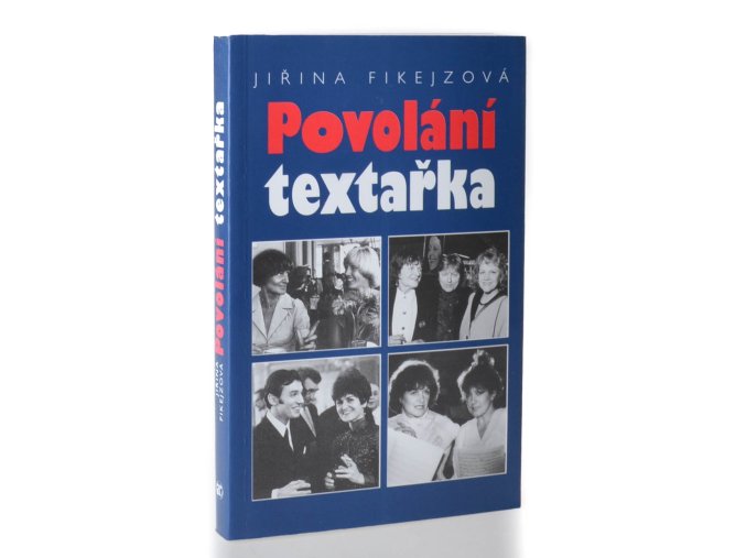 Povolání: textařka