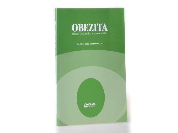Obezita : příčiny, typy, rizika, prevence a léčba