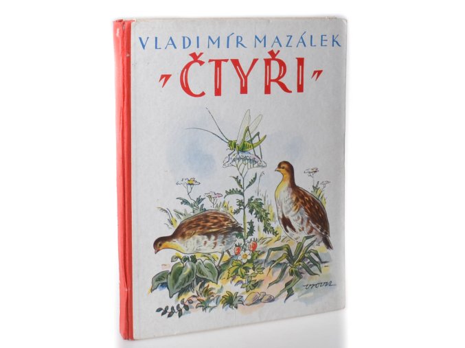 Čtyři : osudy koroptví rodinky