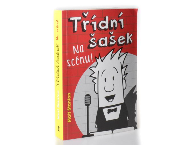 Třídní šašek. Na scénu!