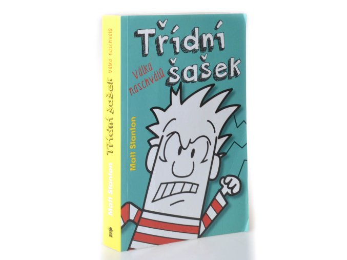 Třídní šašek. Válka naschválů