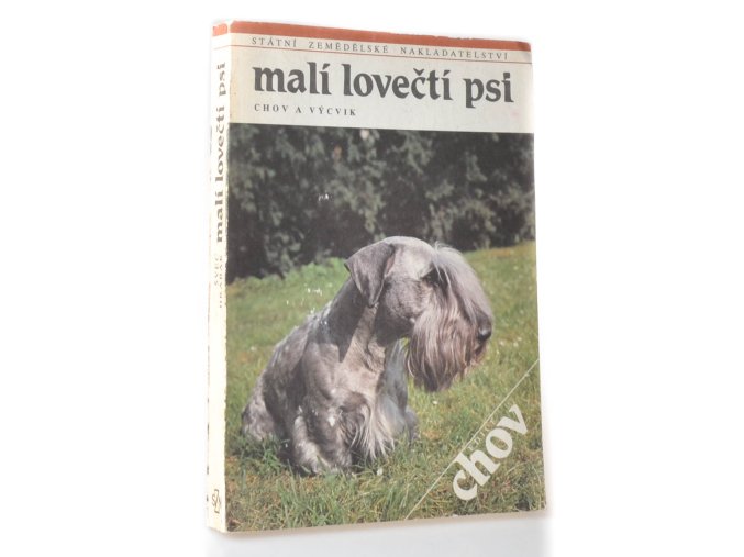 Malí lovečtí psi : chov a výcvik