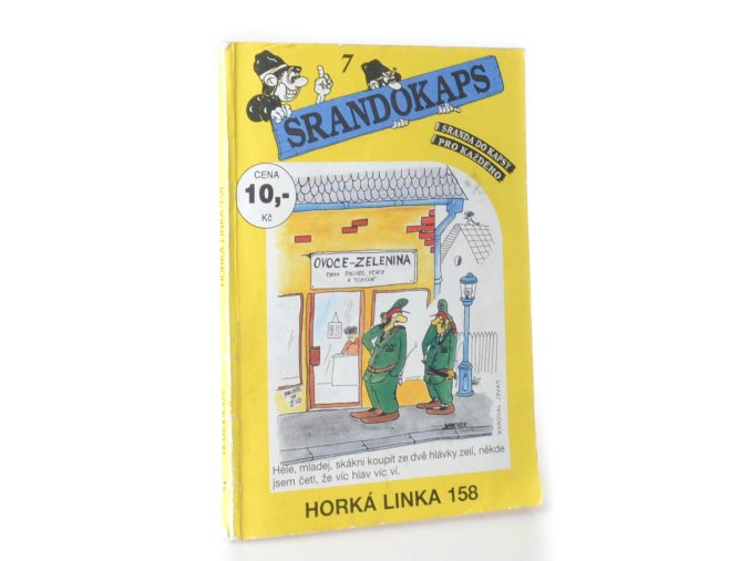 Srandokaps č. 7, Horká linka 158