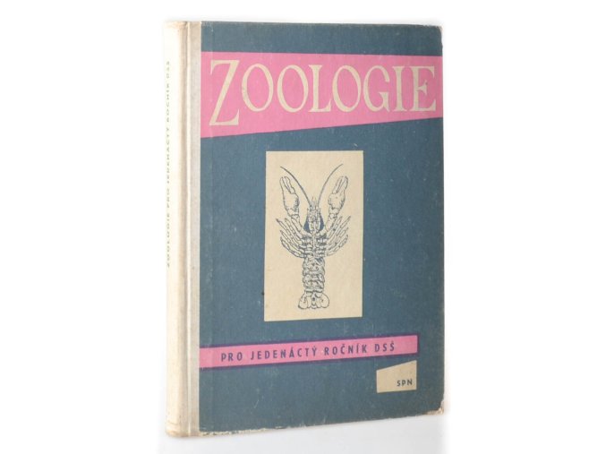 Zoologie pro 11. ročník dvanáctiletých středních škol Pokusná učebnice