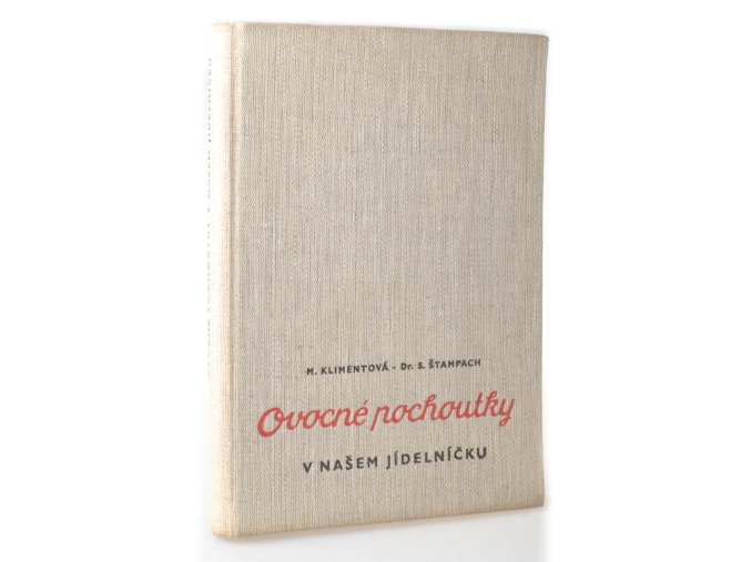 Ovocné pochoutky v našem jídelníčku