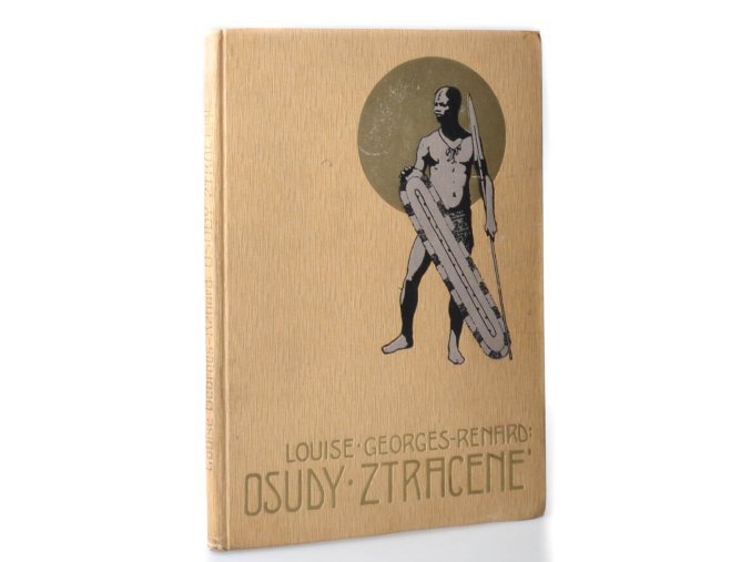 Osudy ztracené : Podivuhod. dobrodruž. lidí a zvířat