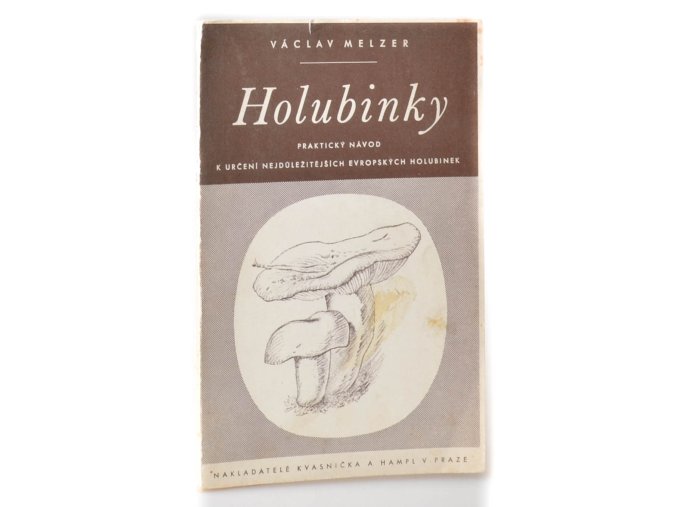 Holubinky : praktický návod k určení nejdůležitějších evropských holubinek