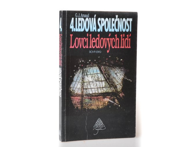 Ledová společnost. 4, Lovci ledových lidí