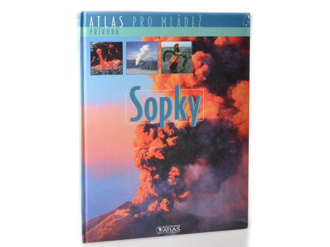Sopky : atlas pro mládež : příroda