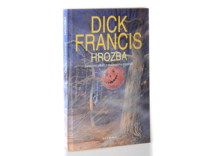 Hrozba : detektivní příběh z dostihového prostředí (1996)