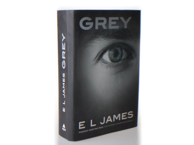 Grey : padesát odstínů šedi pohledem Christiana Greye
