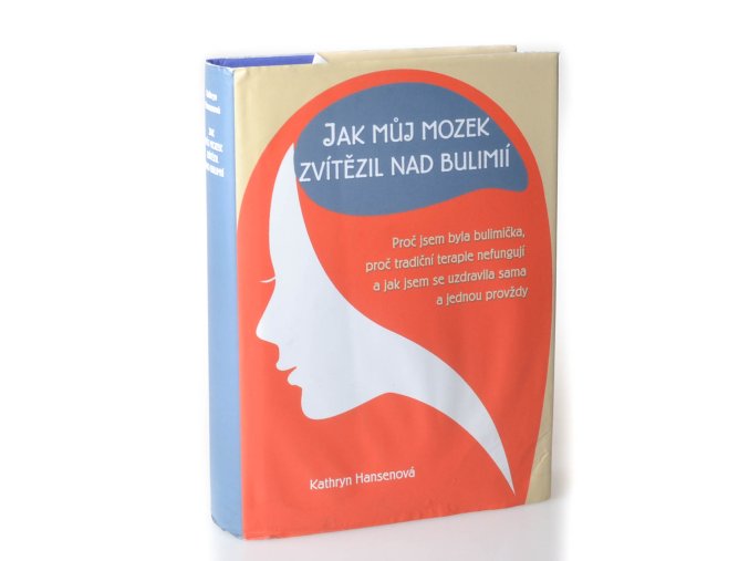 Jak můj mozek zvítězil nad bulimií