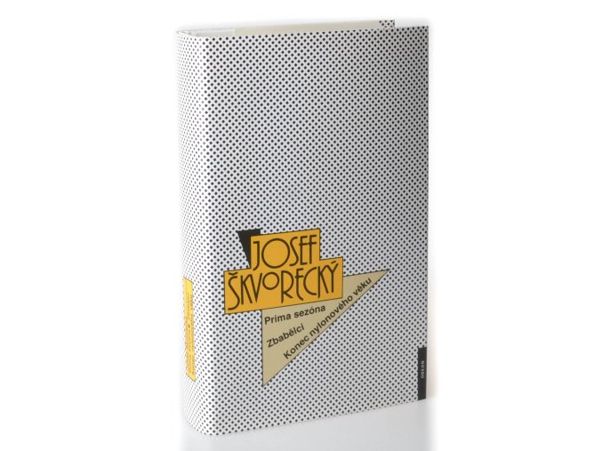 Prima sezóna ; Zbabělci ; Konec nylonového věku