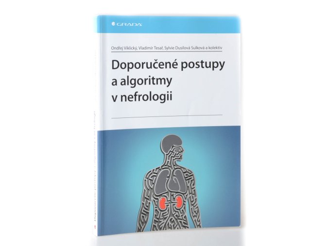 Doporučené postupy a algoritmy v nefrologii