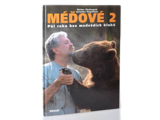 Méďové 2 : půl roku bez medvědích kluků