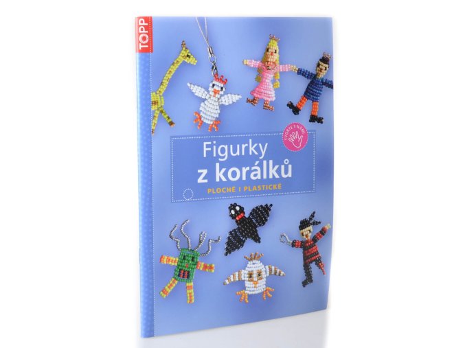 Figurky z korálků : ploché i plastické