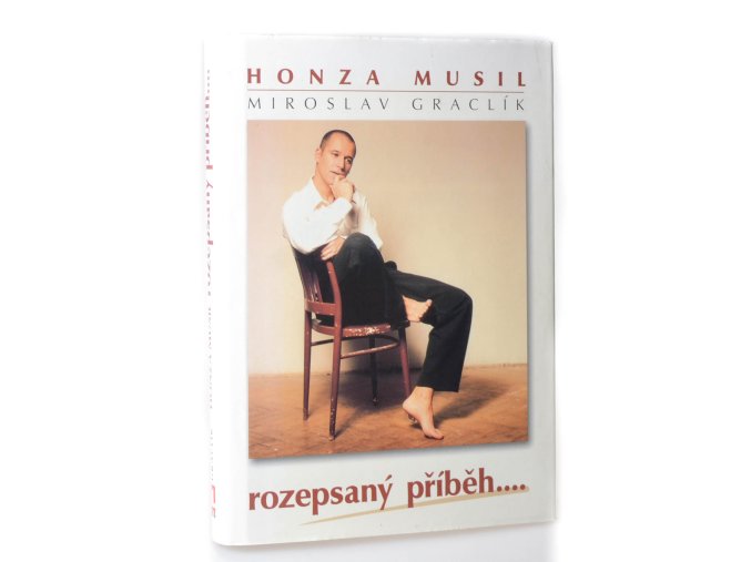 Honza Musil : rozepsaný příběh...