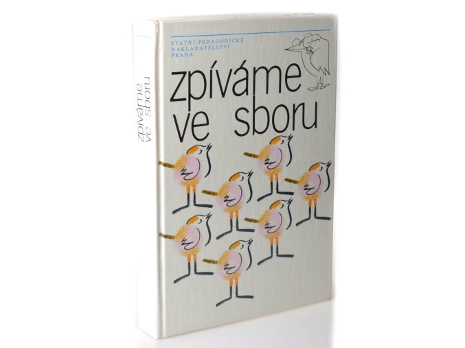 Zpíváme ve sboru : učebnice nepovinného předmětu sborový zpěv na základní škole