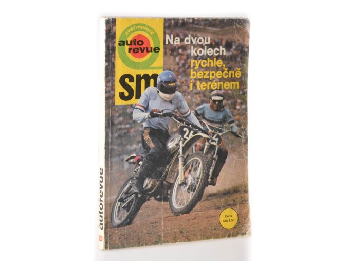 Svět motorů : autorevue : na dvou kolech rychle a bezpečně i terénem
