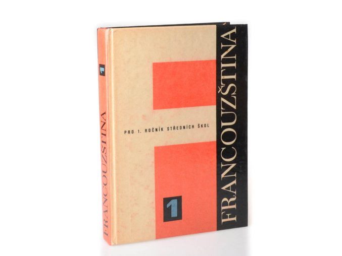 Francouzština : pro I. ročník středních škol