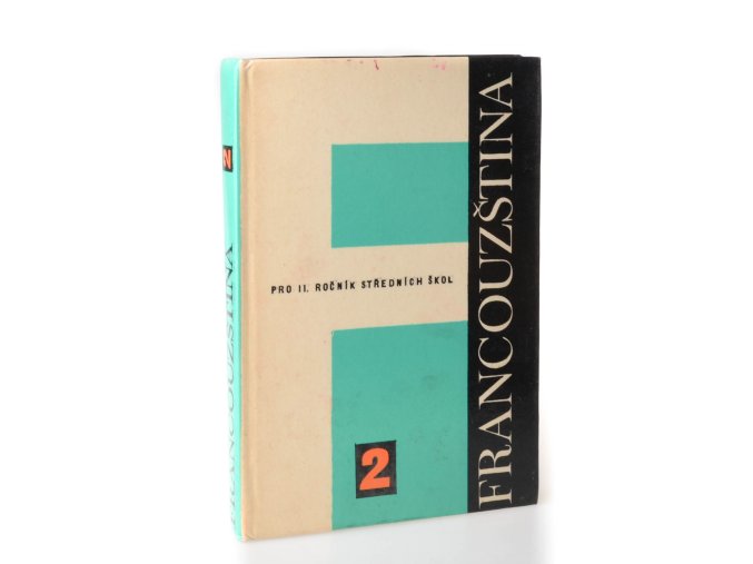 Francouzština : pro II. ročník středních škol