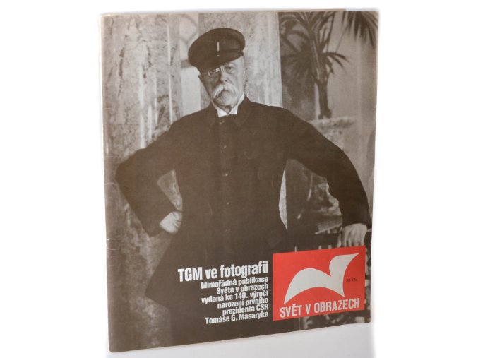 Svět v obrazech. TGM ve fotografii