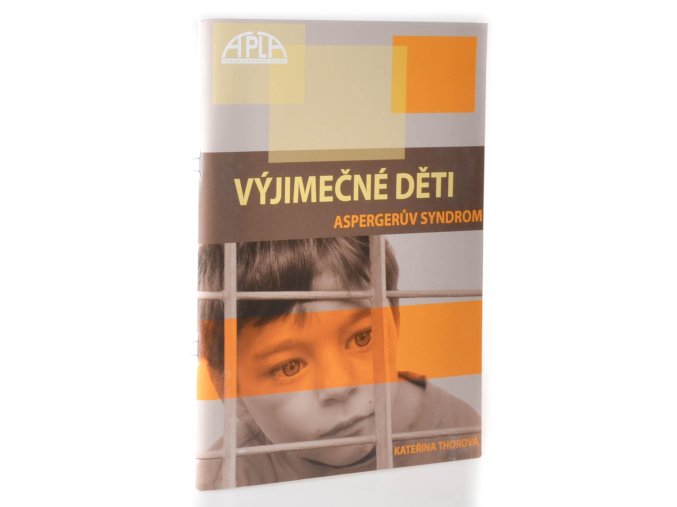 Výjimečné děti : Aspergerův syndrom