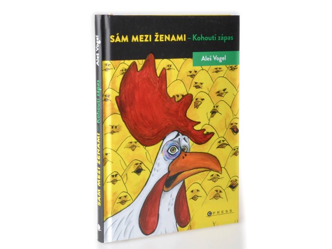 Sám mezi ženami. Kohoutí zápas