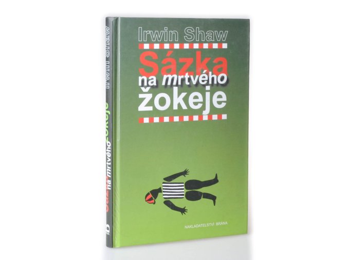 Sázka na mrtvého žokeje