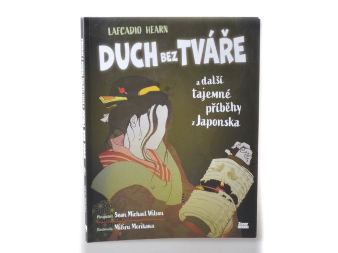 Duch bez tváře a další tajemné příběhy z Japonska