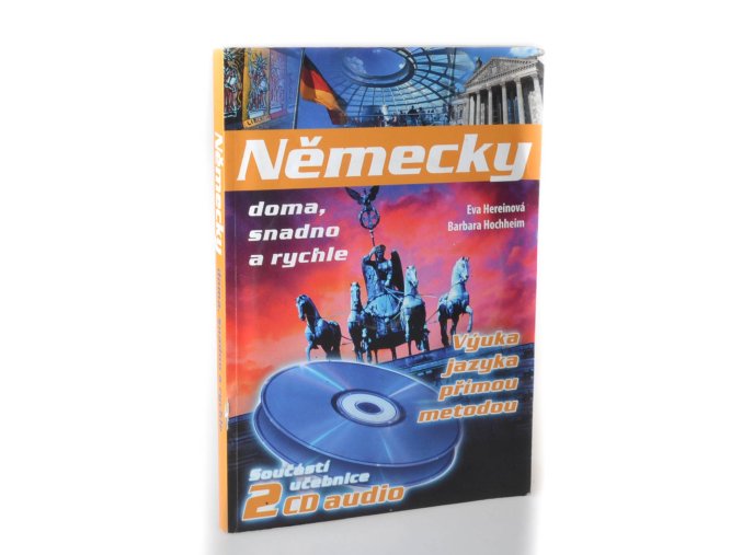 Německy doma, snadno a rychle [výuka jazyka přímou metodou]