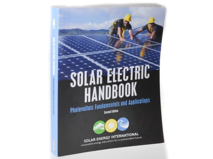 Solar Electric Handbook :  Photovoltaic Fundamentals and Applications