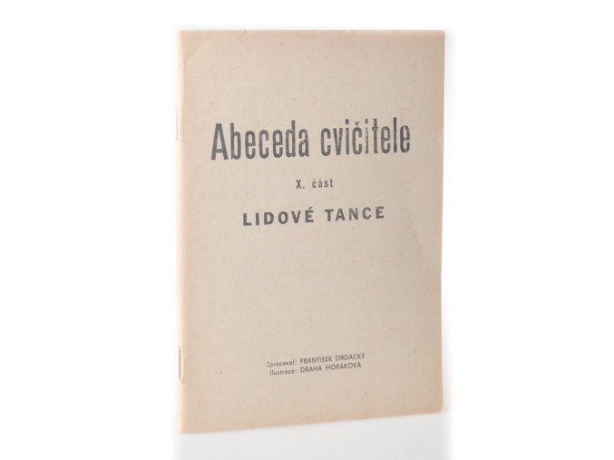 Abeceda cvičitele. Část X, Lidové tance