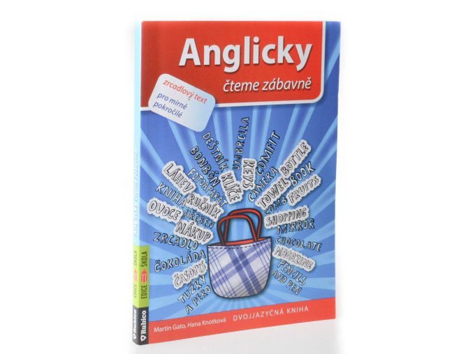 Anglicky čteme zábavně : Zrcadlový text  pro mírně pokročilé