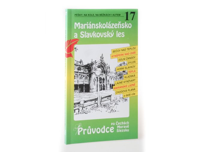 Mariánskolázeňsko a Slavkovský les
