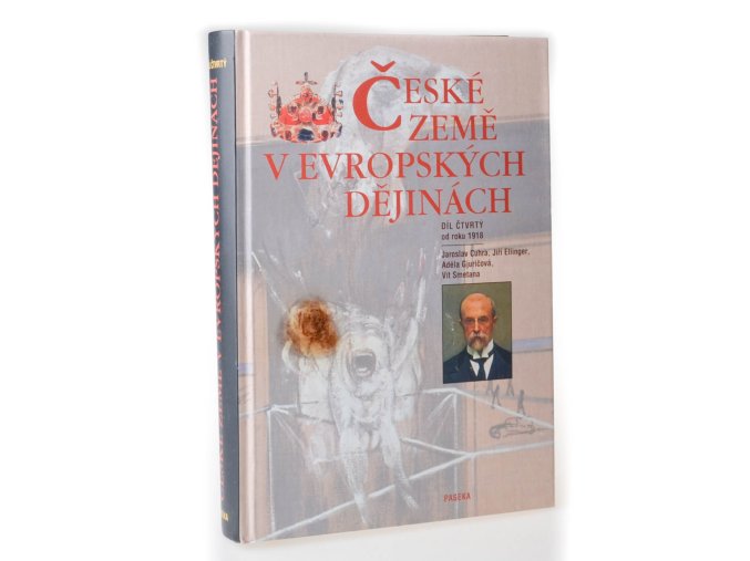 České země v evropských dějinách. Díl čtvrtý, Od roku 1918