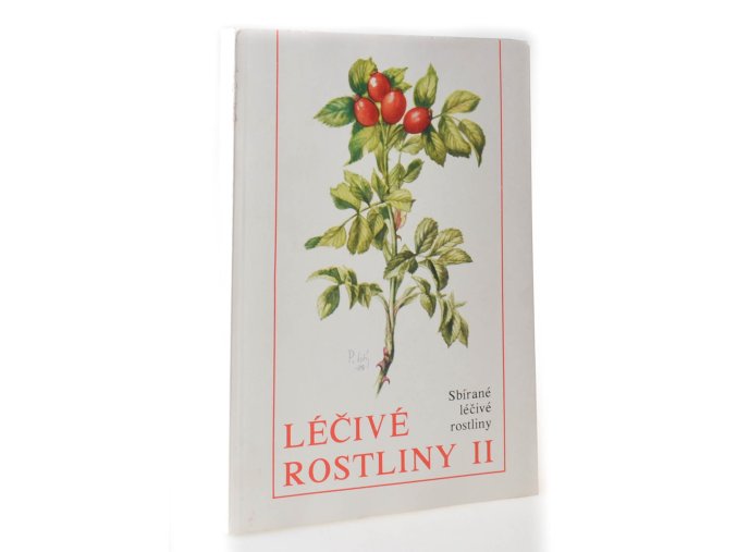 Léčivé rostliny 2 : Sbírané léčivé rostliny