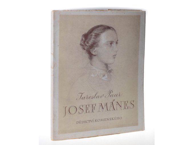 Josef Mánes : výbor obrazů a kreseb z díla