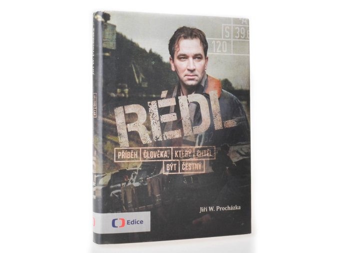 Rédl : příběh člověka, který chtěl být čestný