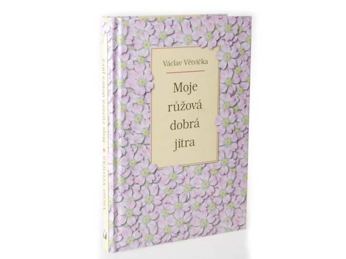 Moje růžová dobrá jitra