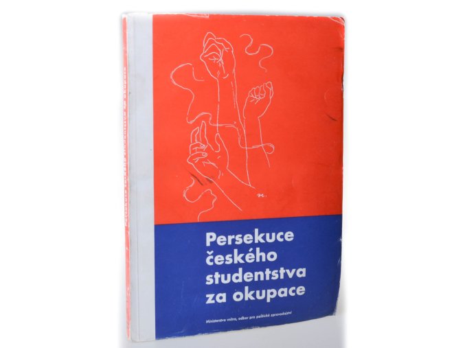 Persekuce českého studenstva za okupace : 28. říjen 1939 : německý útok na české vysokoškoláky : uzavření českých vysokých škol