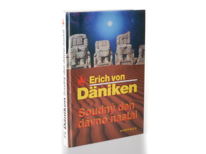 Soudný den dávno nastal : Očekávání Mesiáše a mimozemšťané