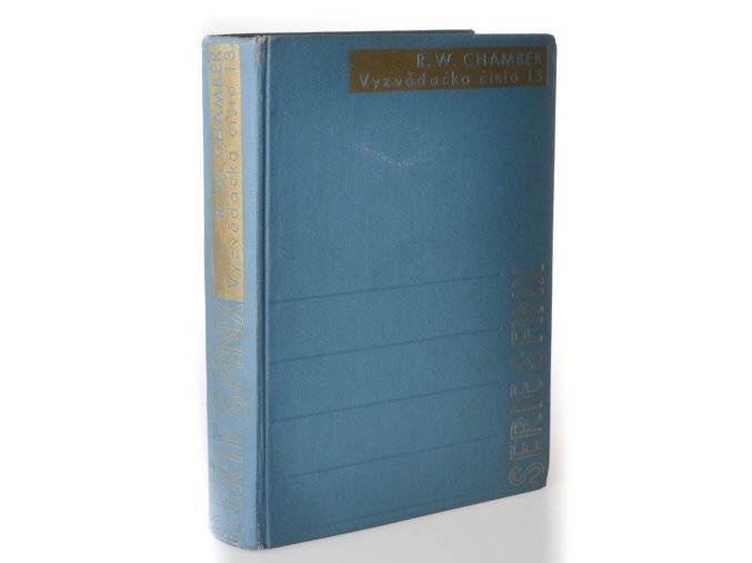 Vyzvědačka číslo 13 : špionážní román