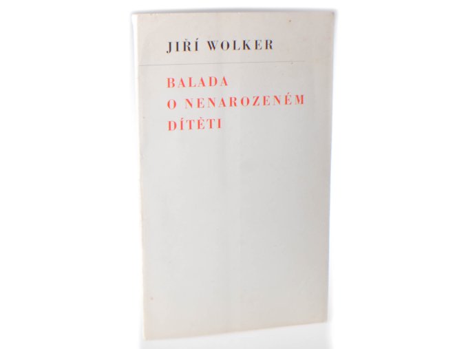 Balada o nenarozeném dítěti