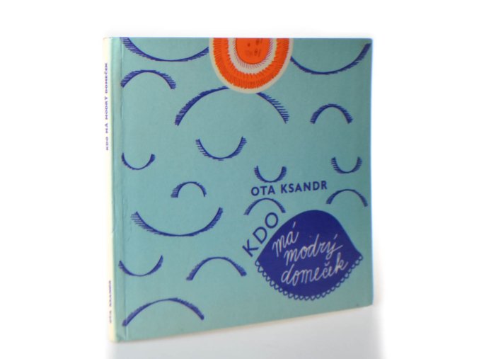 Kdo má modrý domeček